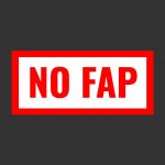 In Fap All You Need to Know Does NOFAP work or is it a Great Madness | New Old Man