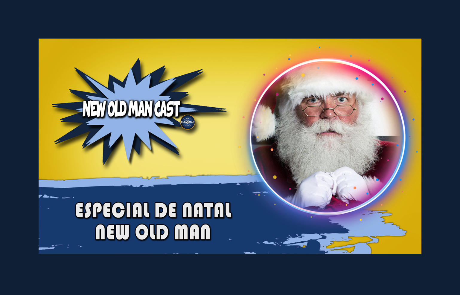 New Old Man Cast #7 - Especial de Natal - Análise de Estilo e Pensamentos para o Natal
